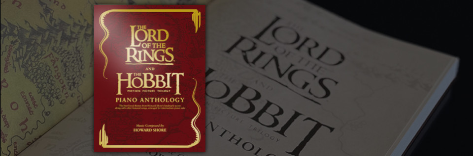 The Lord of the Rings & The Hobbit Piano Anthology